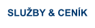 SLUŽBY & CENÍK