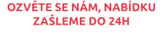 OZVĚTE SE NÁM, NABÍDKU ZAŠLEME DO 24H